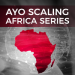 Partner Program AYO Scaling Africa Series image of AYO V